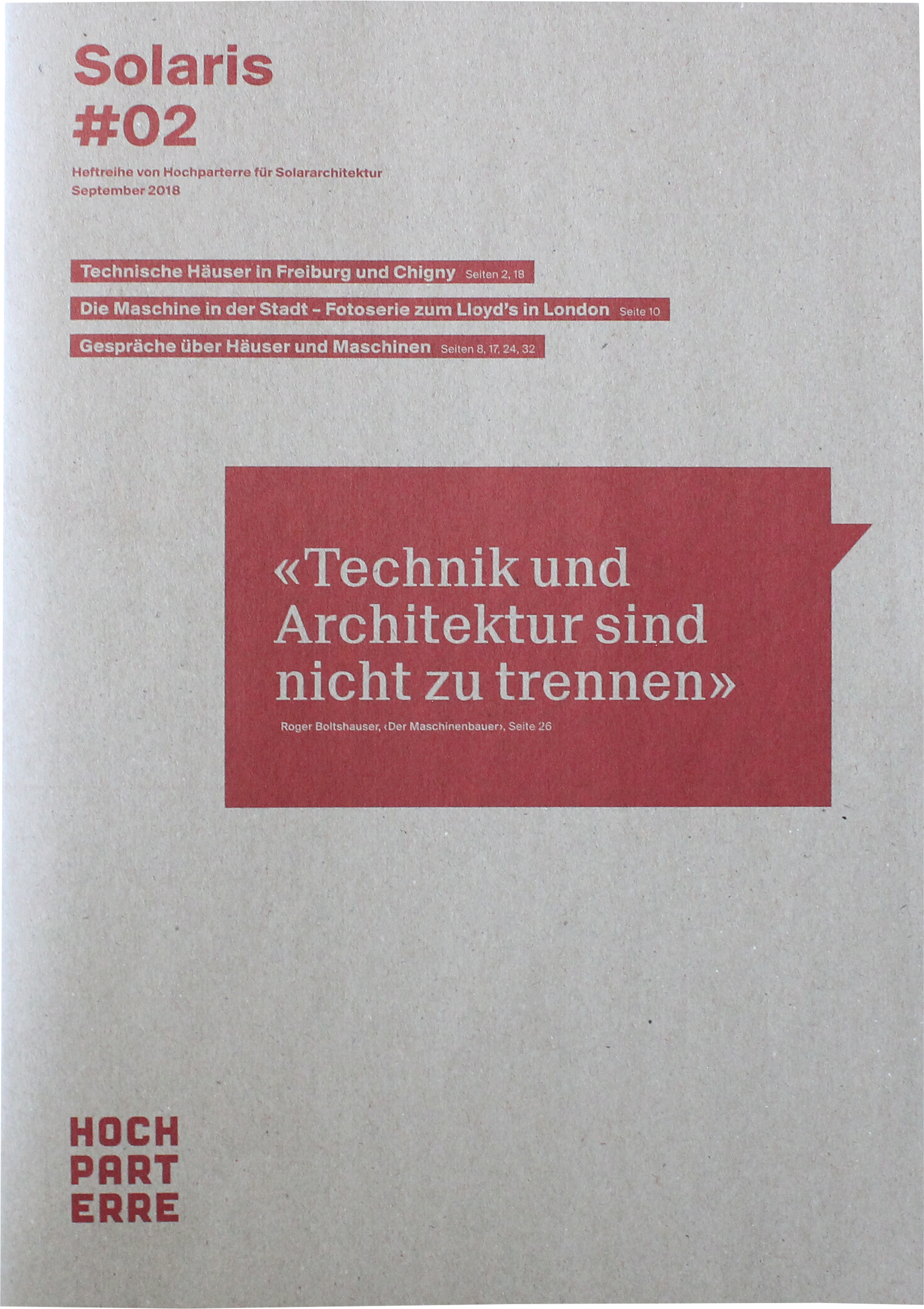Boltshauser Architekten Hochparterre Themenheft Solaris Forschungsgebaeude GLC ETH Zuerich Ozeanium Zoo Basel Case Study Steel House Rapperswil