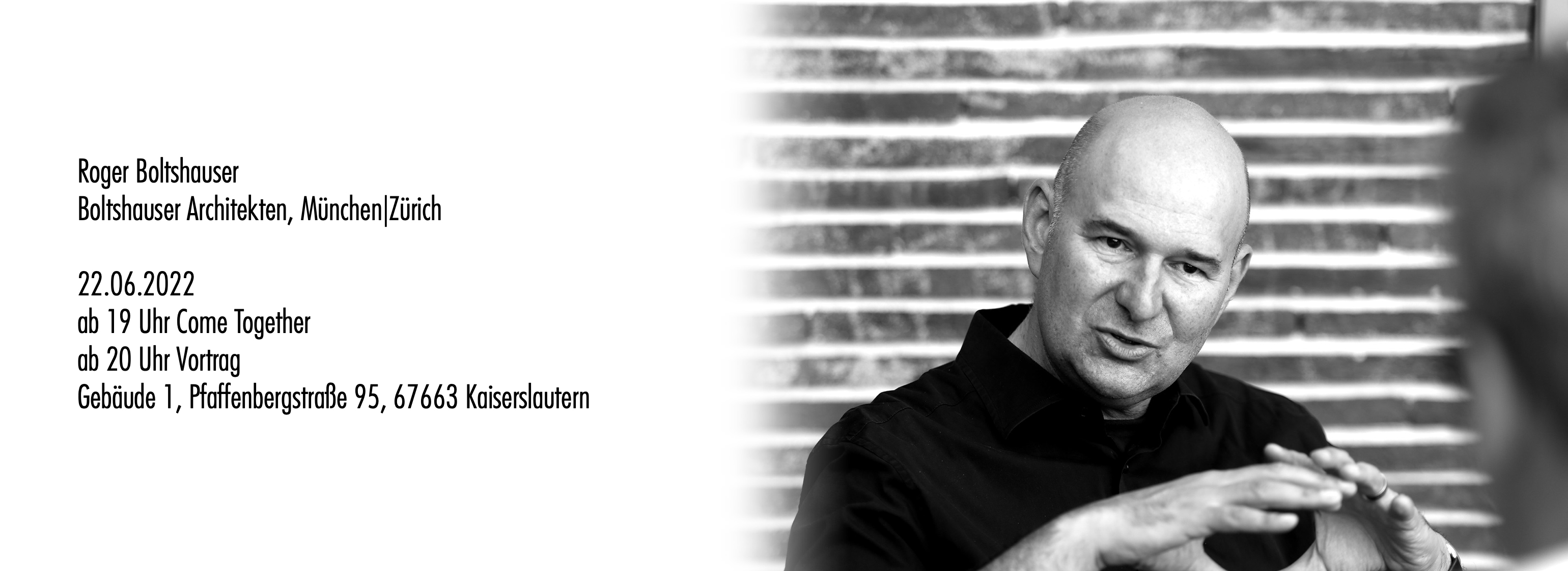 Boltshauser Architekten Vortrag TU Kaiserslautern ReiheEins